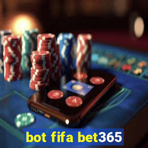 bot fifa bet365